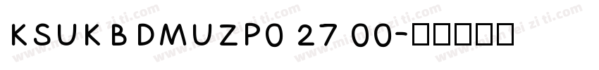 KSUKBDMUZP0 27 00字体转换
